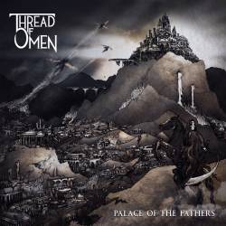 Thread Of Omen : Palace of the Fathers